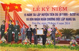 Huyện Tiên Du, Bắc Ninh đón nhận Huân chương Độc lập hạng Ba